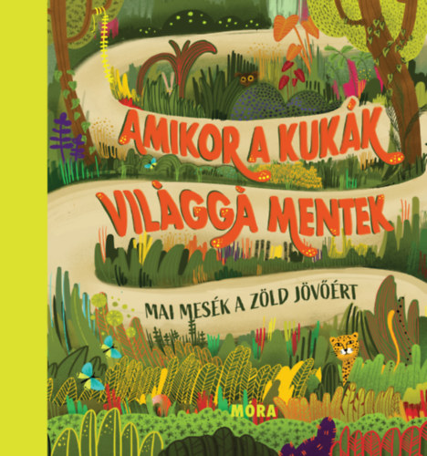 Amikor a kukk vilgg mentek