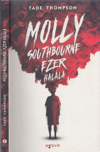 Tade Thompson - Molly Southbourne ezer halla