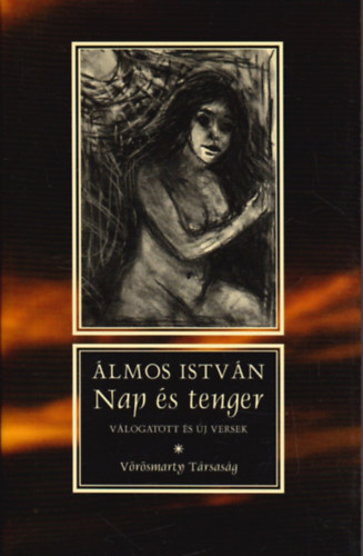 Álmos István - Nap és tenger (Válogatott és új versek)