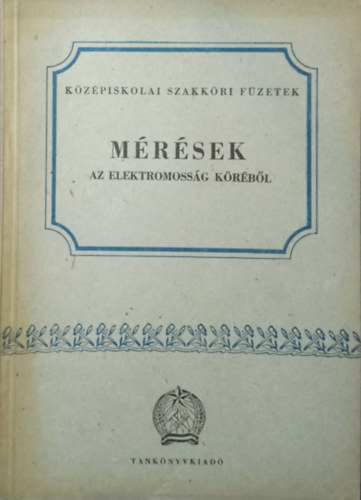 W. Kovcs Margit  (sszell.) - Mrsek az elektromossg krbl