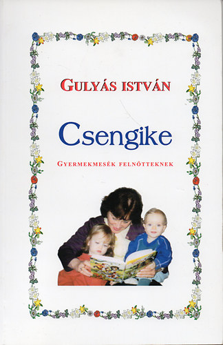 Gulys Istvn - Csengike