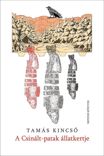 Tam�s Kincs� - A Csin�lt-patak �llatkertje