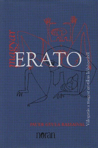 Réz Pál (szerk.) - Magyar Erato - Válogatás a magyar erotikus költészetből