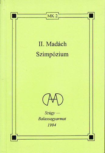Andor Csaba  (szerk.) - II. Madch Szimpzium