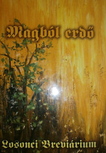 Losonci Miklós - Magból erdő III.