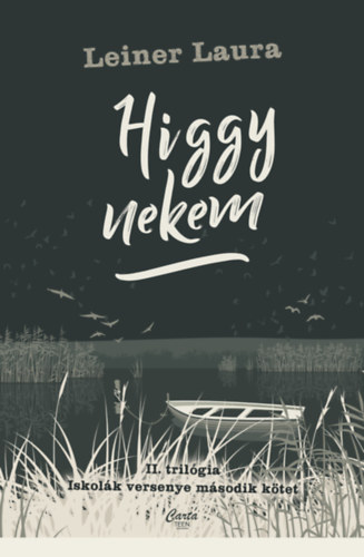 Leiner Laura - Higgy nekem