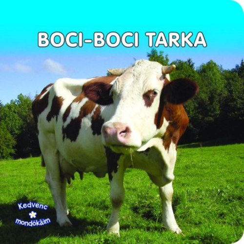 Kedvenc mondkim - Boci-boci tarka