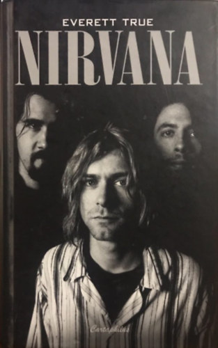 Everett True - Nirvana