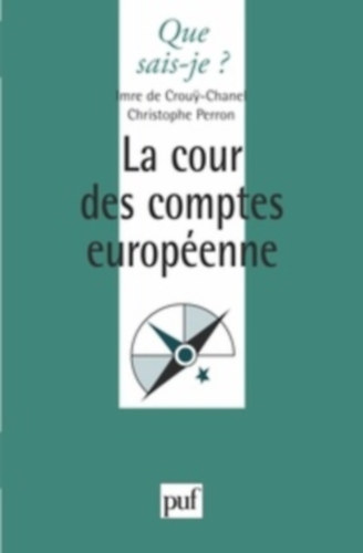 Christophe Perron Imre de Crouy-Chanel - La Cour des comptes europ�enne (Az Eur�pai Sz�mvev�sz�k)