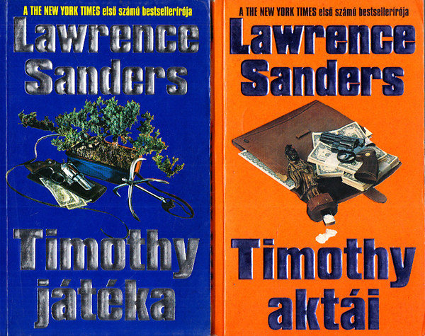 Lawrence Sanders - Timothy akti + Timothy jtka (2 m)