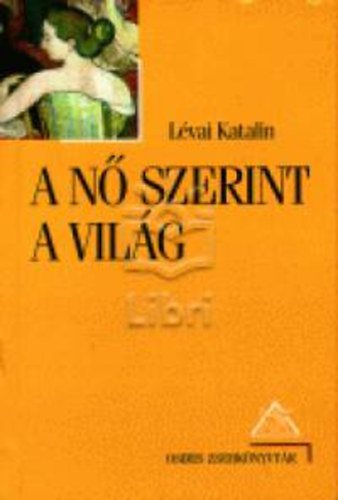 Lvai Katalin - A n szerint a vilg