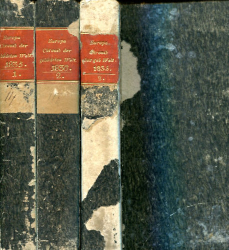 August Lewald - Europa, Chronik der gebildeten Welt. Herausgegeben in Verbindung mit mehren Gelehrten und Künstlern. (töredék kötetek)