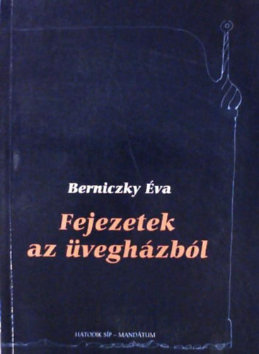 Berniczky va - Fejezetek az veghzbl