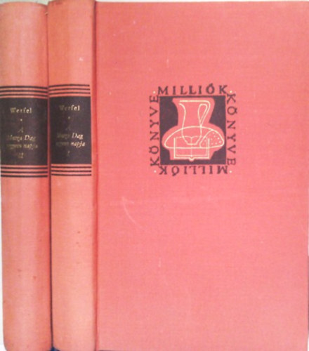 Franz Werfel - A Musza Dagh negyven napja I-II.