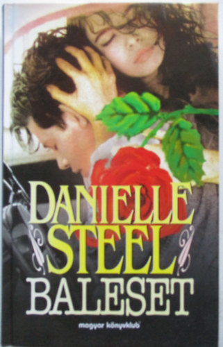 Danielle Steel - Baleset