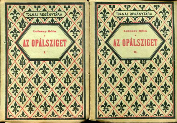 Leleszy Béla - Az Opálsziget I-II