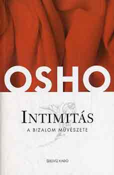Osho - Intimits: A bizalom mvszete