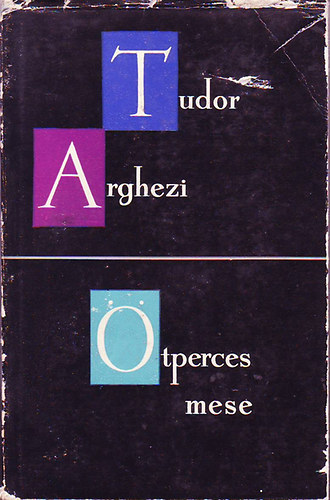 Tudor Arghezi - �tperces mese