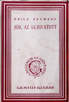 �mile Baumann - J�b, az elhivatott