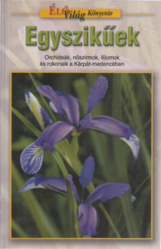 Molnr V. Attila - Egyszikek - lVilg knyvtr