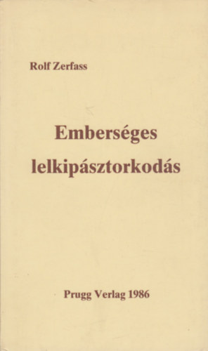 Rolf Zerfass - Embersges lelkipsztorkods