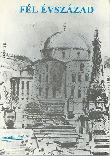 Dun�nt�li Napl� - F�l �vsz�zad