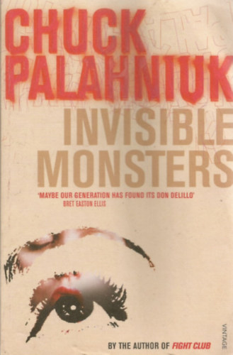 Chuck Palahniuk - Invisible Monsters