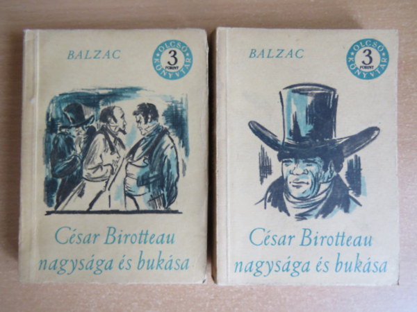 Balzac - C�sar Birotteau nagys�ga �s buk�sa I.-II.