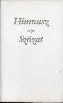 Horvth L.-Kvi B. (szerk.) - Himnusz-szzat
