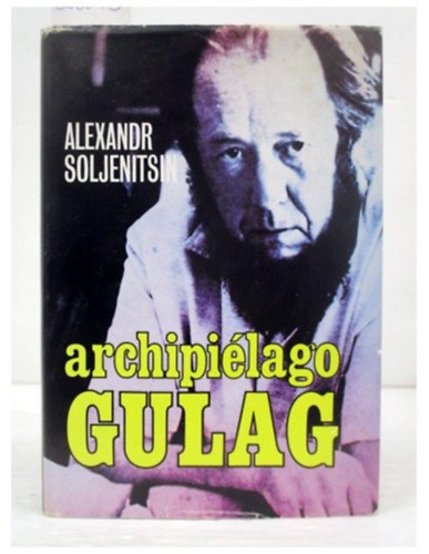 Alexandr Soljenitsin - Archipiélago gulag