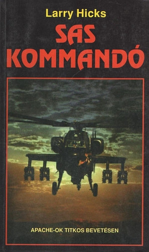 Larry Hicks - Sas kommand�