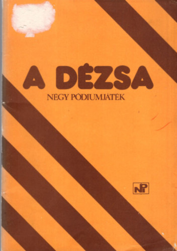 A d�zsa. - N�gy p�diumj�t�k.