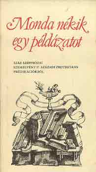 Monda n�kik egy p�ld�zatot