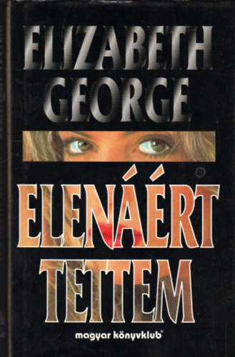 Elizabeth George - Elenrt tettem