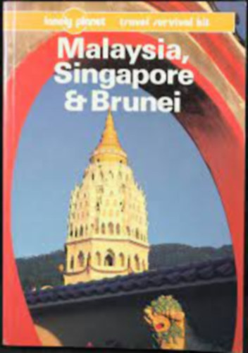 Malaysia, Singapore & Brunei (Lonely Planet)