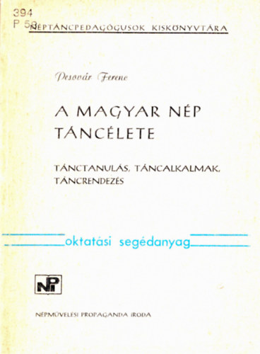 Pesov�r Ferenc - A magyar n�p t�nc�lete