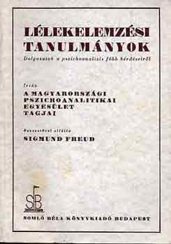 Mo-i Pszichoanal-i Egy. tagjai - L�lekelemz�si tanulm�nyok