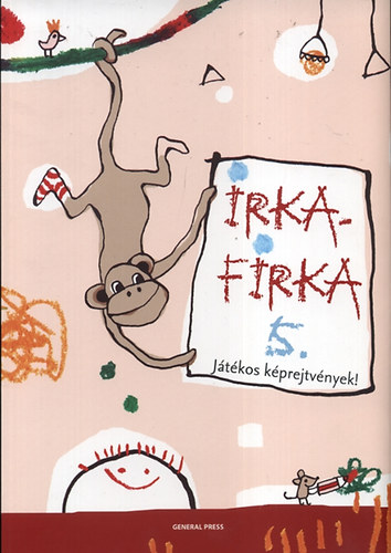 Irkafirka 5. - Jtkos kprejtvnyek