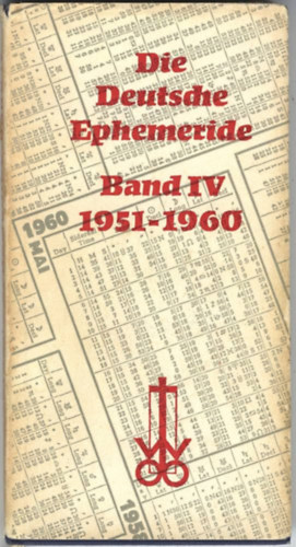 Die Deutsche Ephemeride: Band IV: 1951-1960