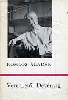Koml�s Alad�r - Vereck�t�l D�v�nyig