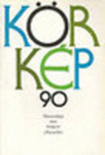 K�rk�p 90 (huszonhat mai magyar elbesz�l�s)