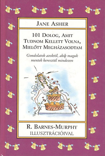 Jane Asher - 101 dolog, amit tudnom kellett volna, mieltt meghzasodtam