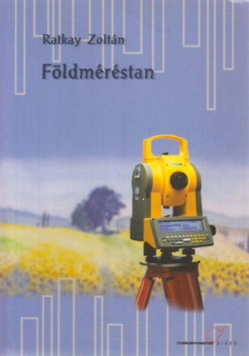 Ratkay Zoltán - Földméréstan