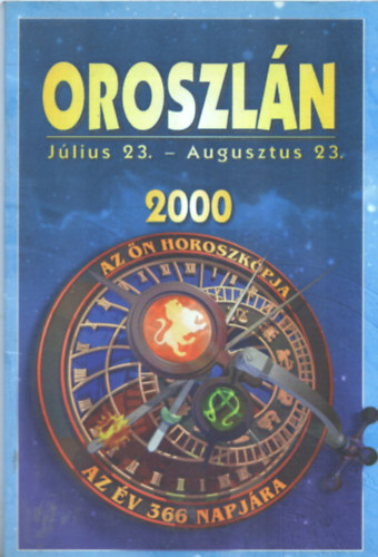 Oroszln - Ez az n horoszkpja, a 2000-es esztend 365 napjra