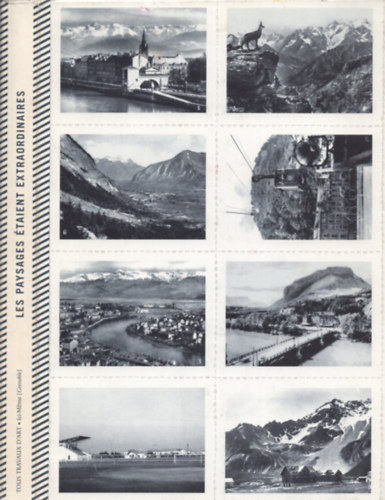 Les paysages taient extraordinaires