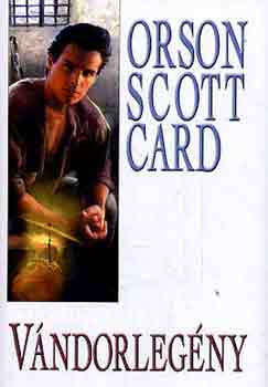 Orson Scott Card - Vándorlegény