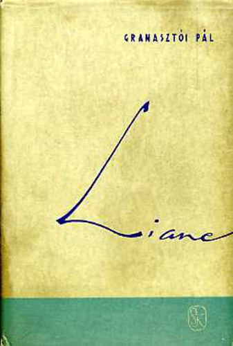 Granaszt�i P�l - Liane