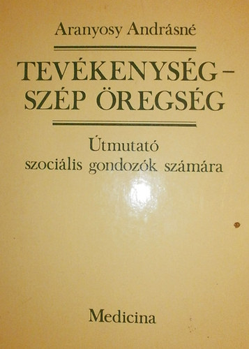 Aranyosy Andrsn - Tevkenysg - szp regsg