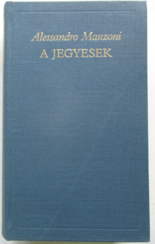 Alessandro Manzoni - A jegyesek