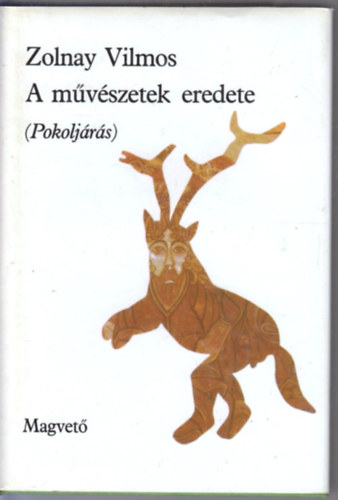 Zolnay Vilmos - A mvszetek eredete